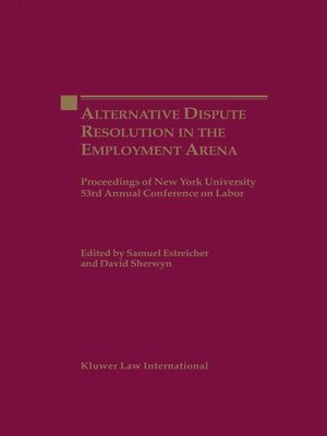 cover image of Alternate Dispute Resolution in the Employment Arena